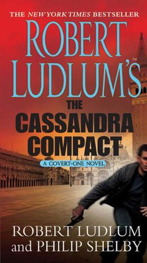 The Cassandra Compact (Covert-One #2)