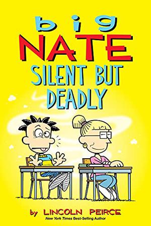 Big Nate: Silent But Deadly (Big Nate Graphic Novels #19)