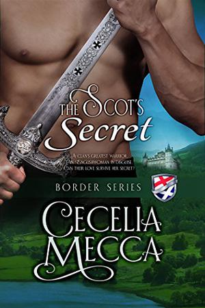 The Scot's Secret by Cecelia Mecca