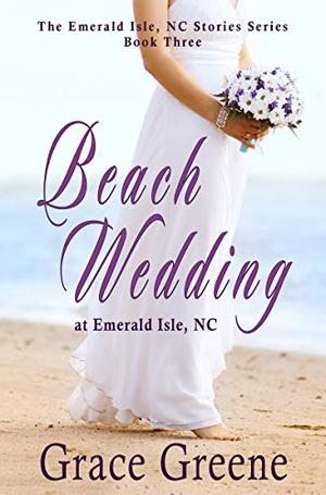 Beach Wedding (Emerald Isle, NC #3)