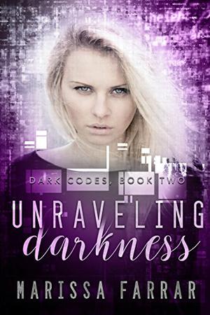 Unraveling Darkness (Dark Codes #2)