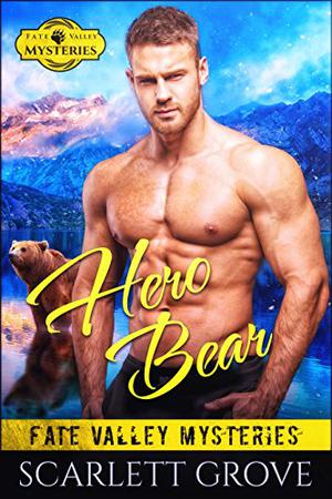 Hero Bear (Fate Valley Mysteries #1)