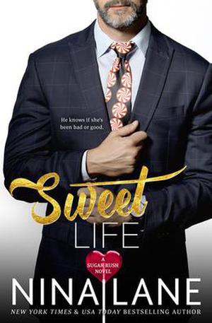 Sweet Life (Sugar Rush #5)