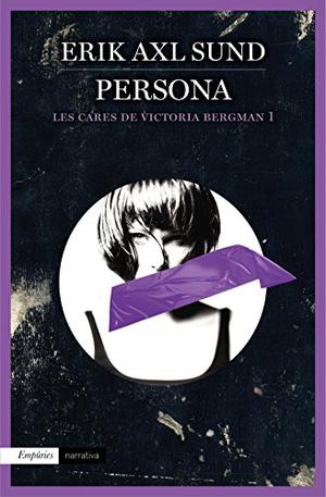 Persona (Victoria Bergmans svaghet #1)