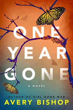 One Year Gone by Avery Bishop