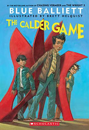 The Calder Game (Chasing Vermeer #3)