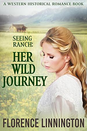 Her Wild Journey by Florence Linnington