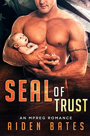 SEAL of Trust (SEALed with a Kiss #4)