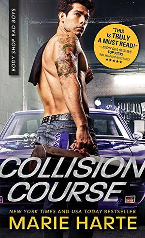 Collision Course (Body Shop Bad Boys #4)