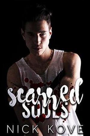 Scarred Souls by Nick Kove