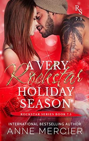 A Very Rockstar Holiday Season (Rockstar #7.5)