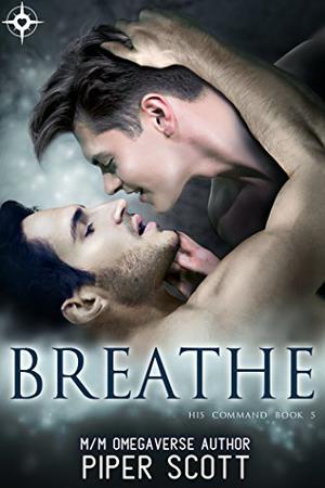 Breathe by Piper Scott
