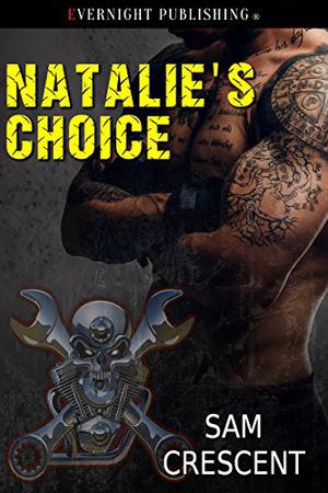 Natalie's Choice (Chaos Bleeds MC #10)