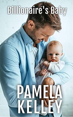 Billionaire's Baby (River's End Ranch #42)