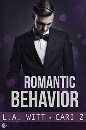Romantic Behavior (Bad Behavior #4)