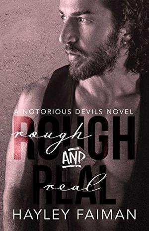 Rough and Real (Notorious Devils MC #7)