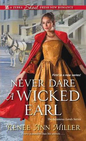 Never Dare a Wicked Earl (Infamous Lords #1)
