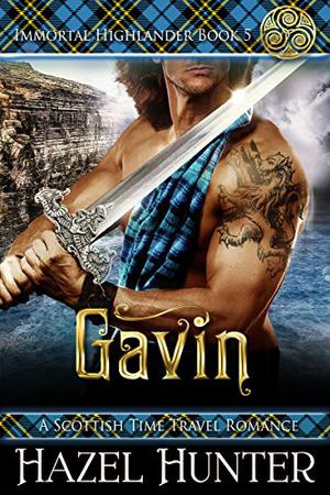 Gavin (Immortal Highlander #5)