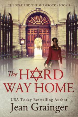 The Hard Way Home (The Star and the Shamrock #3)