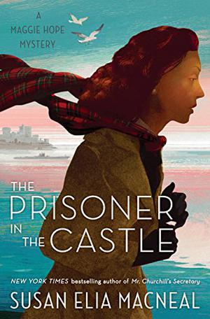 The Prisoner in the Castle (Maggie Hope #8)