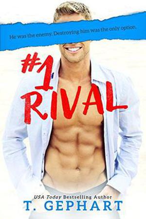 #1 Rival by T. Gephart