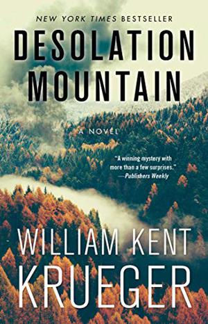 Desolation Mountain by William Kent Krueger