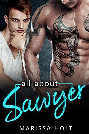 All About Sawyer (He's The One #1)