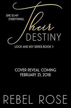 Their Destiny by Rebel Rose