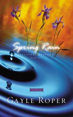 Spring Rain by Gayle Roper
