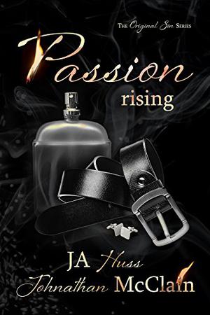 Passion Rising (Original Sin #4)