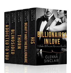 Billionaires In Love, Vol 1: 5 Book Bundle (His #contains 1-3)