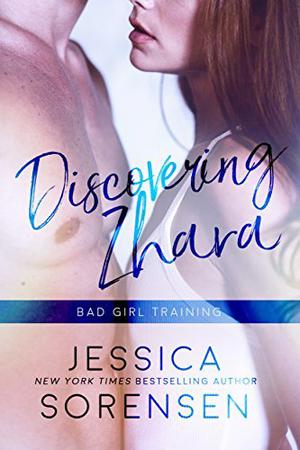 Discovering Zhara: Bad Girl Training (Bad Boy Rebels #4)
