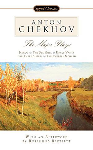 The Major Plays by Anton Chekhov, Rosamund Bartlett, Robert Brustein