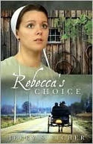 Rebecca's Choice (Adams County #3)