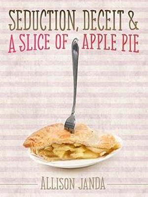Seduction, Deceit & a Slice of Apple Pie (Marian Moyer Series #2)