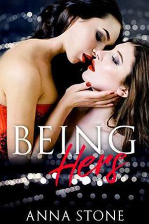 Being Hers by Anna Stone