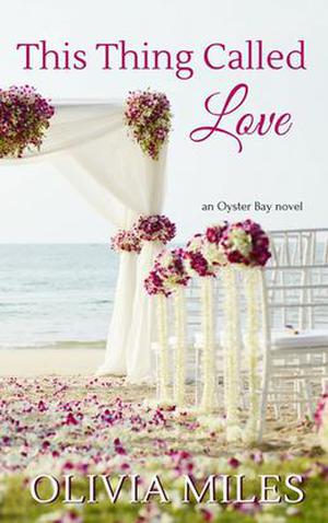 This Thing Called Love (Oyster Bay #4)