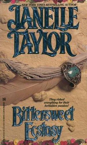 Bittersweet Ecstasy by Janelle Taylor