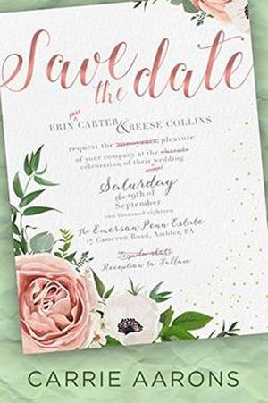 Save the Date by Carrie Aarons