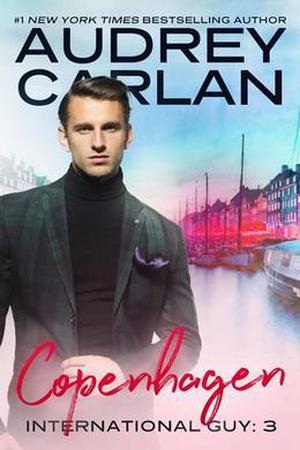 International Guy: Copenhagen by Audrey Carlan