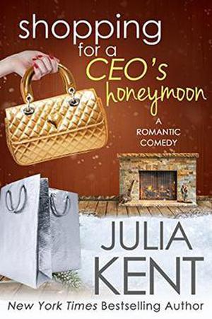 Shopping for a CEO's Honeymoon (Shopping for a Billionaire #14)