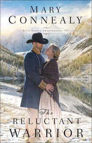 The Reluctant Warrior by Mary Connealy