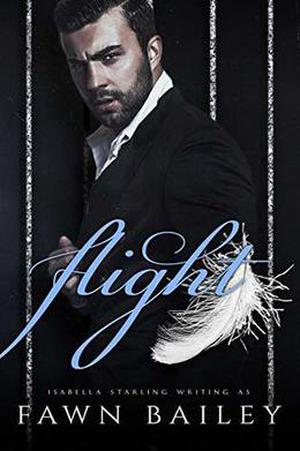 Flight: A Dark Mafia Romance (Gilded Cage #2)