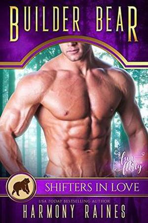 Builder Bear (Silverbacks and Second Chances #6)