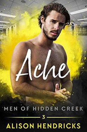 Ache by Alison Hendricks