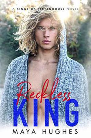 Reckless King by Maya Hughes