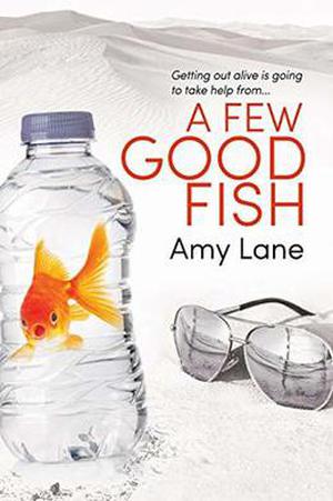 A Few Good Fish by Amy Lane