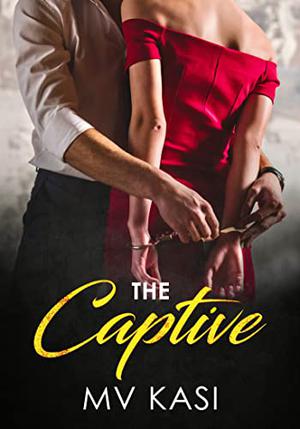 The Captive by M.V. Kasi
