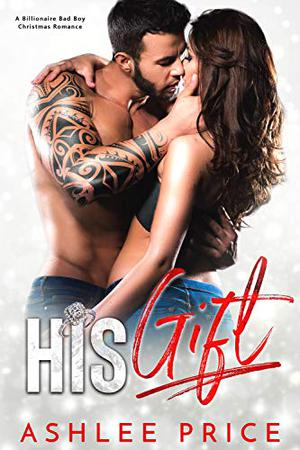His Gift by Ashlee Price