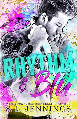 Rhythm & Blu by S.L. Jennings